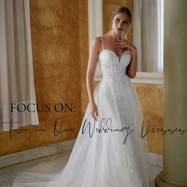 Designed image showing a model stood in an empty room wearing a strappy lace wedding gown with a sweetheart neckline and the title ‘Focus on two in one wedding dresses.’